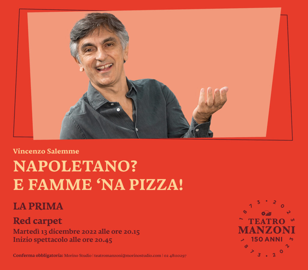 Morino Studio - Teatro Manzoni - Red Carpet "Napoletano? E famme 'na pizza!"