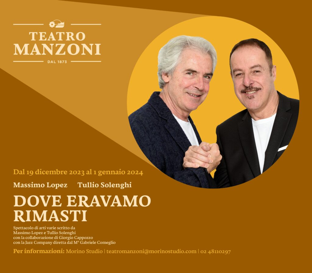 DOVE ERAVAMO RIMASTI con Massimo Lopez e Tullio Solenghi